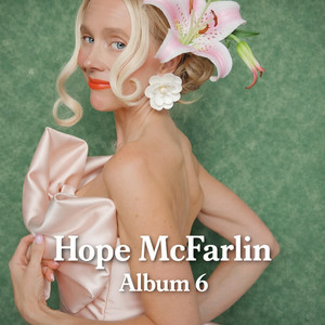 Hope McFarlin Album 6 cover
