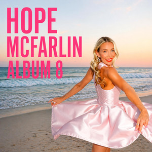Hope McFarlin Album 8 cover